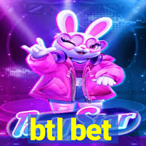 btl bet